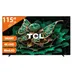 TCL MINI LED 115C7K (2025)