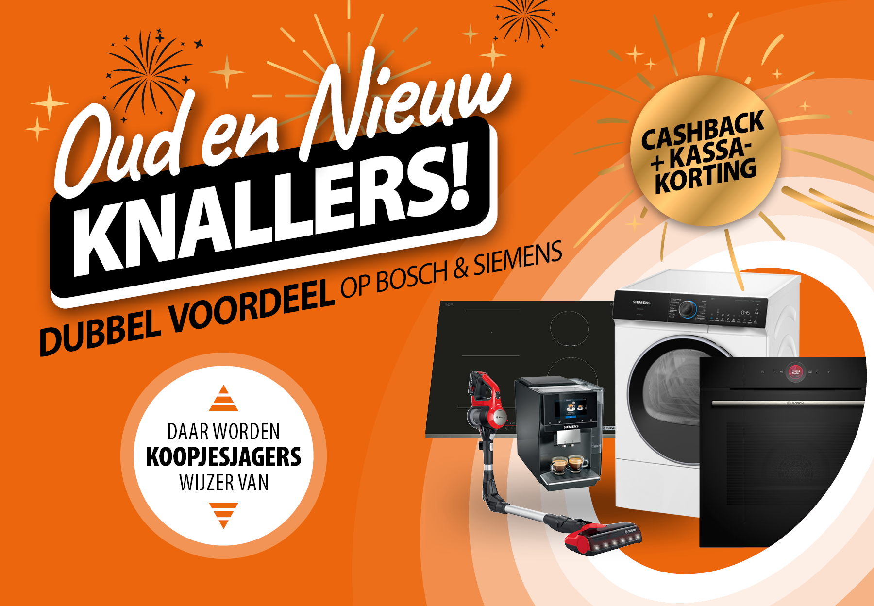 Bosch & Siemens oud & nieuw knallers bij Expert
