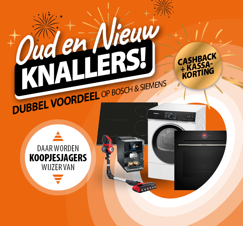 Bosch & Siemens oud & nieuw knallers bij Expert