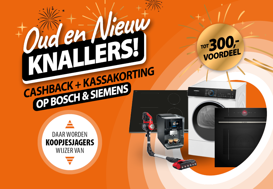Bosch & Siemens oud & nieuw knallers bij Expert