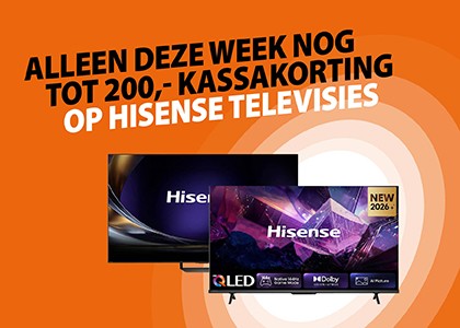 Alleen deze week nog Tot 200,- kassakorting op HIsense televisies bij Expert